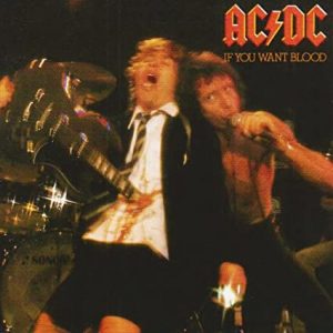 AC/DC If You Want Blood You've Got It