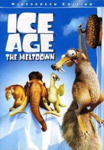 Ice Age: The Meltdown - Released March 31, 2006.